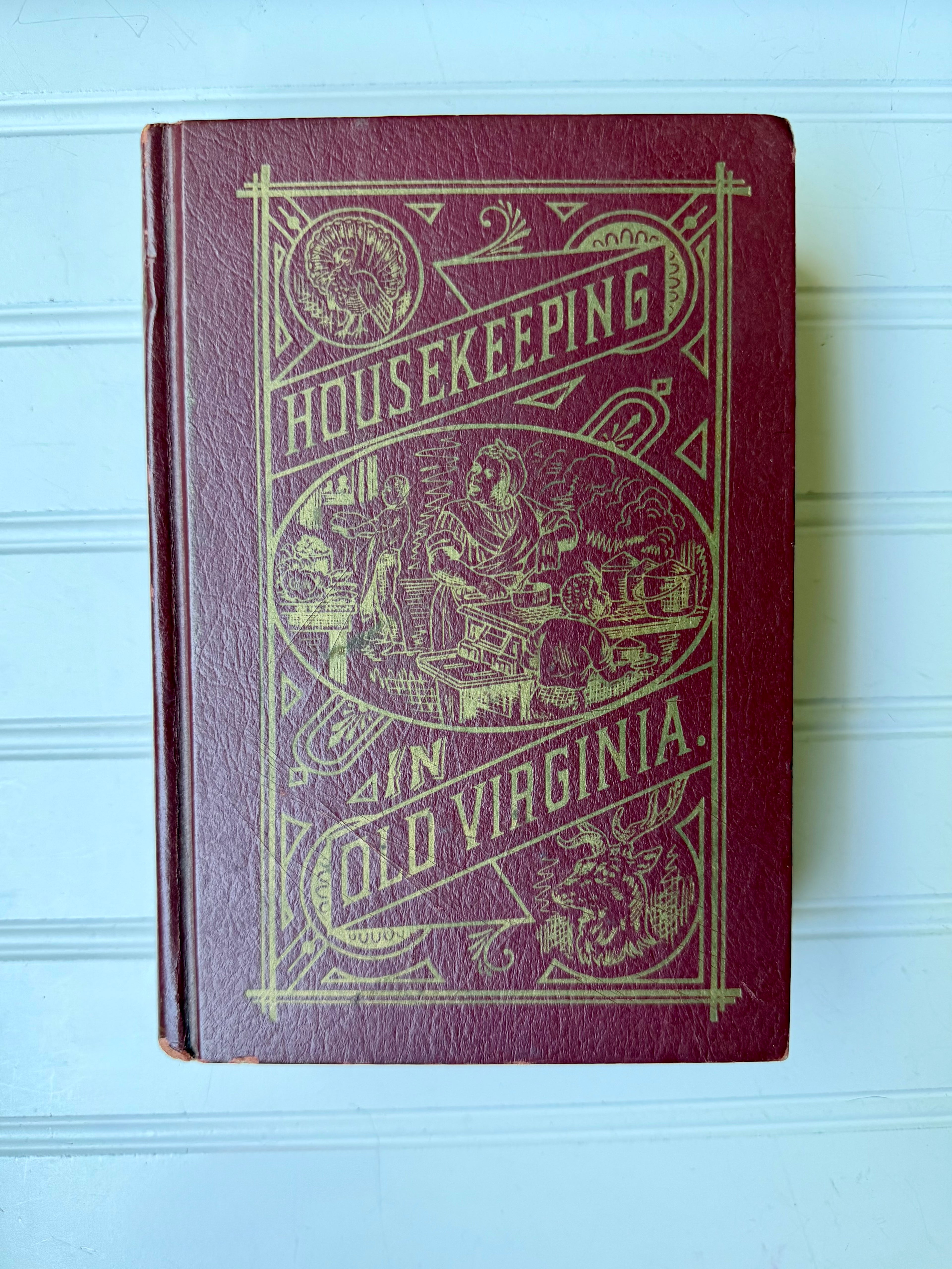 Antique Books: Housekeeping in Old Virginia (1879)